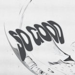 Nosi - So Good (Script Remix)