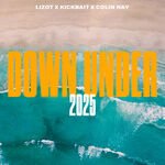 Lizot, Kickbait & Colin Hay - Down Under 2025