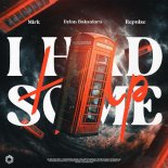 Mirk & Dylan Baksalara Feat. Repulse - I Had Some Help