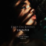 Sharapov - Keep On Rising (Original Mix)