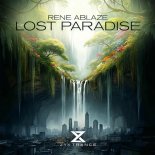 Rene Ablaze - Lost Paradise