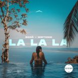 bonö & mirtonik - La La La