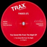 FIASCO (IT) - You Saved Me From The Night (Original Mix)