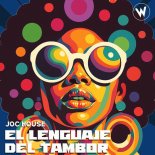 Joc house - El Lenguaje Del Tambor
