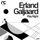Erland Galjaard - Play Right