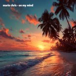 Mario Chris - On My Mind