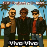 Sos Project & U-Jean - Vivo Vivo