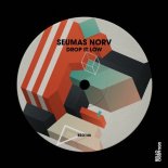 Seumas Norv - Drop It Low (Extended Mix)