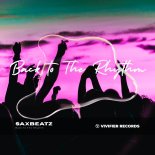 SaxBeatz - Back To The Rhythm (Extended Mix)