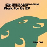 Josh Butler Feat. Romeo Louisa And Yemi Bolatiwa - Dialed In