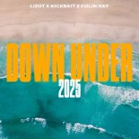 Lizot & Kickbait Feat. Colin Hay - Down Under 2025 (Extended Mix)