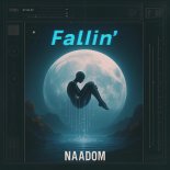 NAADOM - Fallin'