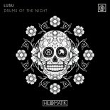 Wiwek & Mike Cervello pres. LUSU - Drums Of The Night