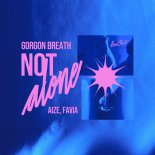 Gorgon Breath, Aize & FAVIA - Not Alone