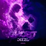 DEEZL - GHOST (Extended Mix)