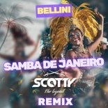 Bellini - Samba de Janeiro (SCOTTY 2025 Remix)
