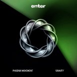 Phoenix Movement - Gravity (Original Mix)
