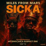 Miles From Mars - Sicka (Original Mix)
