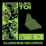 DJFD - Toi