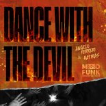 Hatiras, Angelo Ferreri - Dance With The Devil (Original Mix)