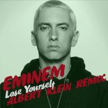 Eminem - Lose Yourself (Albert Klein Remix)