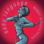 M.A.N.D.Y. & Booka Shade - Body Language (Snebastar Extended Remix)