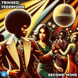 FederFunk, TRINSEO - Second Wind (Original Mix)