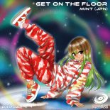 MINT (JPN) - Get On The Floor (Original Mix)