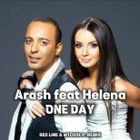 Arash feat. Helena - One Day (Red Line & M1CH3L P Radio Mix)