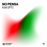 Kaii (PT) - No Pensa (Extended Mix)