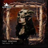 Toni Manzano - Two Faces (Industrial Version)