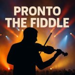 Pronto - The Fiddle (Extended Mix)