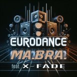 Ma.Bra. Feat. X-Fade - Thinking about you (M.B.R.G. Club Mix)