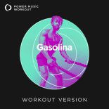 Power Music Workout - Gasolina (Extended Workout Version 128 BPM)