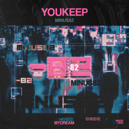 Youkeep - Minus82 (Original Mix)