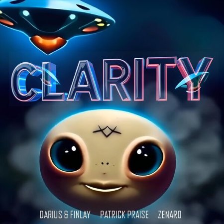 Darius & Finlay x Patrick Praise x Zenaro - Clarity