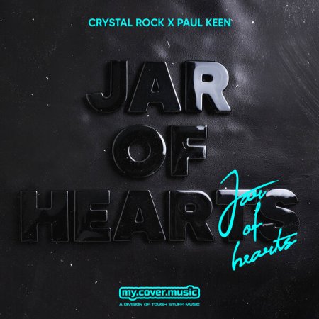 Crystal Rock x Paul Keen - Jar of Hearts