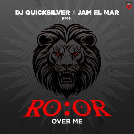 DJ Quicksilver X Jam El Mar Pres. Roor - Over Me
