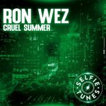 Ron Wez - Cruel Summer (Extended Mix)