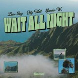 Lane Boy & Olly Wall & Sander W. - Wait All Night
