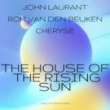 Ron Van Den Beuken, John Laurant, Cheryse - The House Of The Rising Sun (Radio Edit)