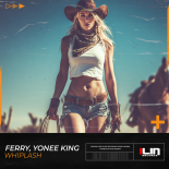 Ferry, Yonee King - Whiplash (Extended Mix)