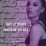 5&Dime & Left Of The Boom feat. Emilia - Say It Right (Nothin' At All) (Extended Mix)